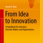 Weis 2015 - From Idea to Innovation